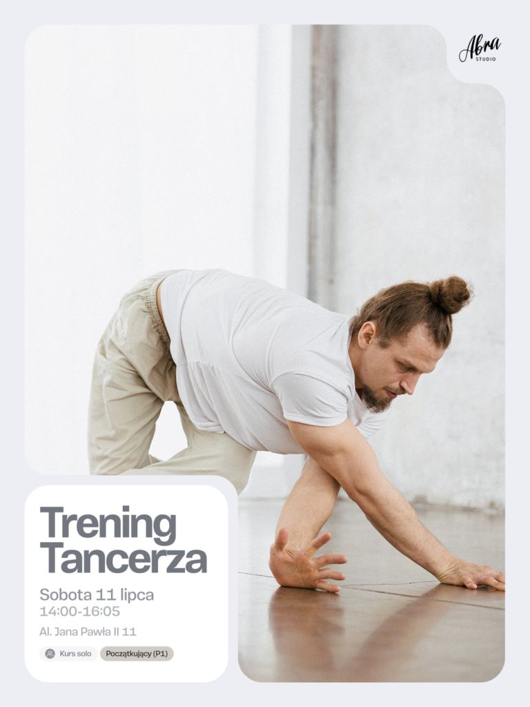 Trening Tancerza – grupa 1 – poziom początkujący (P1)